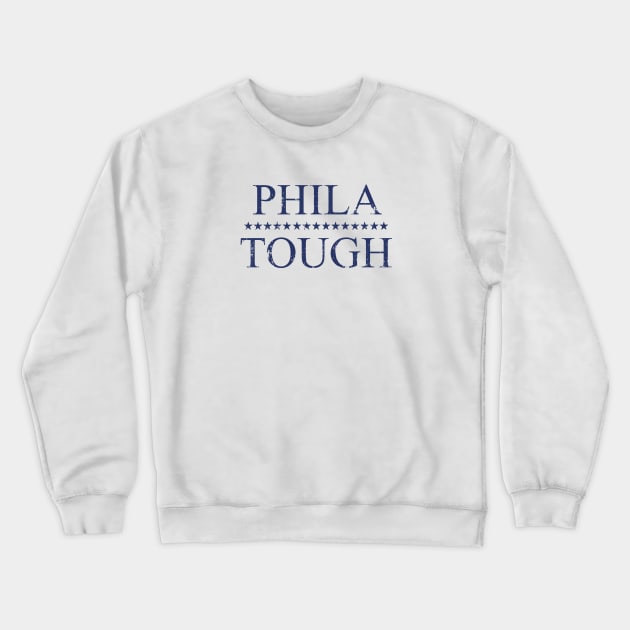 Phila Tough (Blue) Crewneck Sweatshirt by scornely